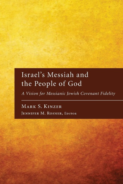Israels Messiah and the People of God