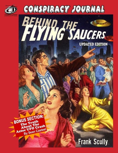Behind The Flying Saucers The Truth About The Aztec UFO Crash