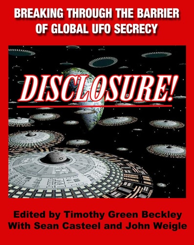 Disclosure! Breaking Through the Barrier of Global Ufo Secrecy