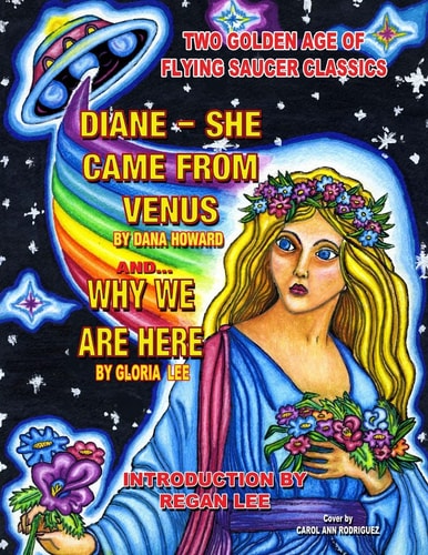 Two Golden Age Of Flying Saucer Classics Diane - She Came From Venus and Why We