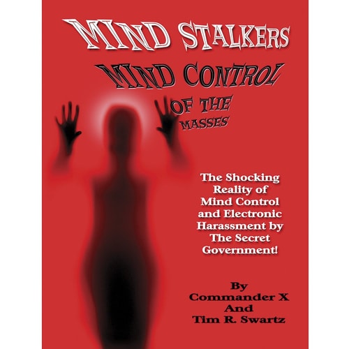 Mind Stalkers Mind Control Of The Masses