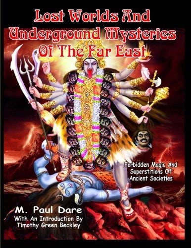 Lost Worlds and Underground Mysteries of the Far East