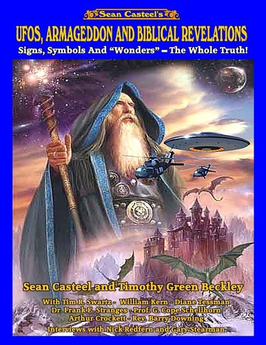 UFOs, Armageddon and Biblical Revelations Signs, Symbols and Wonders - The Whole Truth!