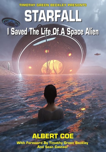 Starfall I Saved The Life Of A Space Alien