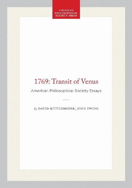 1769: Transit of Venus: American Philosophical Society Essays