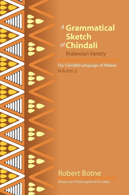 Narratives of Chindali Life and Culture: The Chindali Language of Malawi, Volume 3
