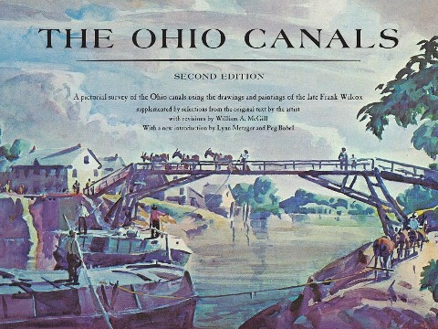The Ohio Canals: Second Edition
