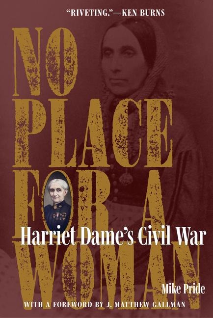 No Place for a Woman: Harriet Dames Civil War