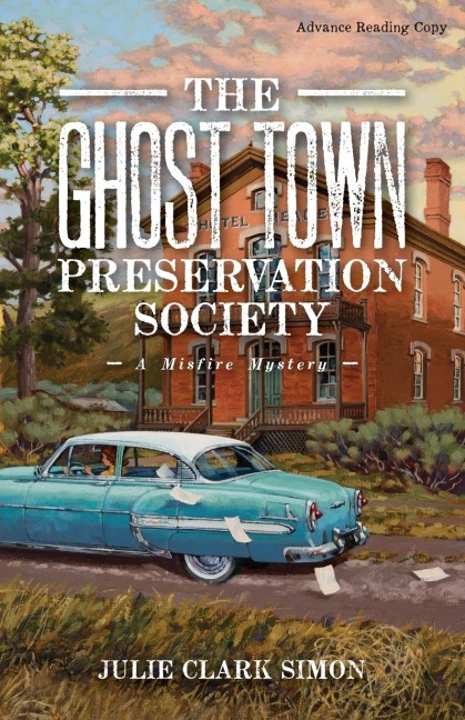 The Ghost Town Preservation Society