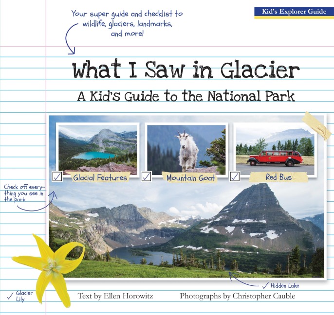 What I Saw in Glacier: A Kids Guide to the National Park