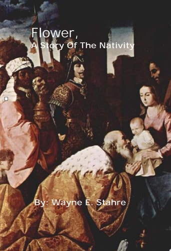 Flower, A Story Of The Nativity