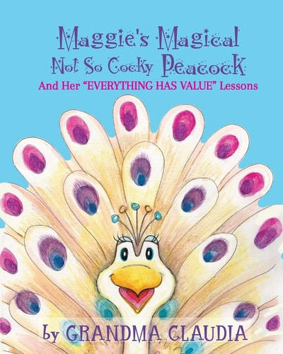 Maggie's Magical 'Not So Cocky' Peacock And Her "Everything Has Value" Lessons