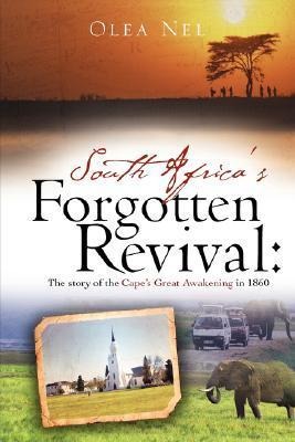 South Africas forgotten revival: The story of the Capes Great Awakening in 1860