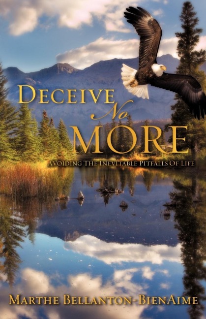 Deceive No More!