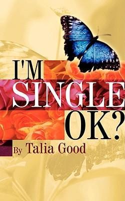 Im Single, Ok?