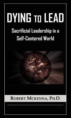 Dying to Lead