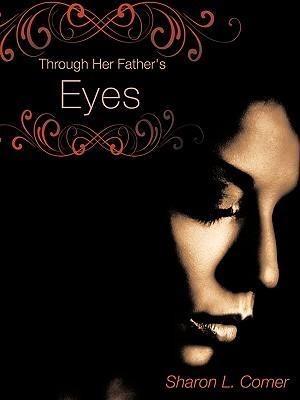 Through Her Fathers Eyes
