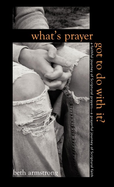 Whats Prayer Got To Do With It?