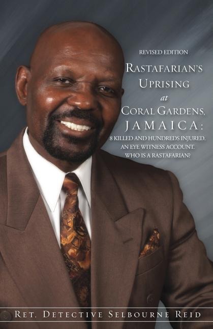 Rastafarians Uprising at Coral Gardens, Jamaica