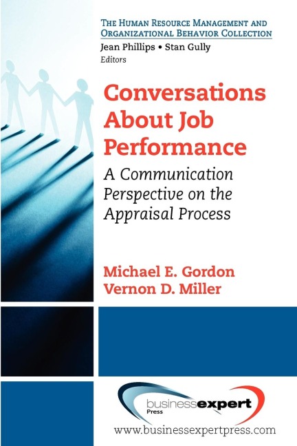 Conversations About Job Performance: A Communication Perspective on the Appraisal Process