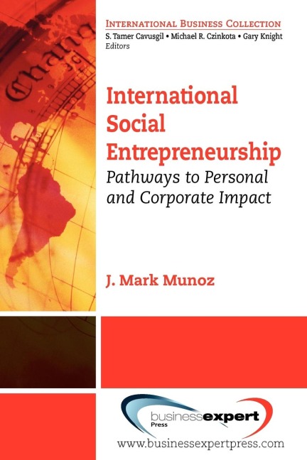 International Social Entrepreneurship: Pathways to Personal and Corporate Impact