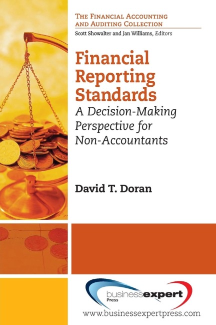 Financial Reporting Standards: A Decision-Making Perspective for Non-Accountants