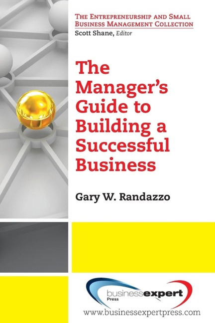 A Managers Guide to Building a Successful Business