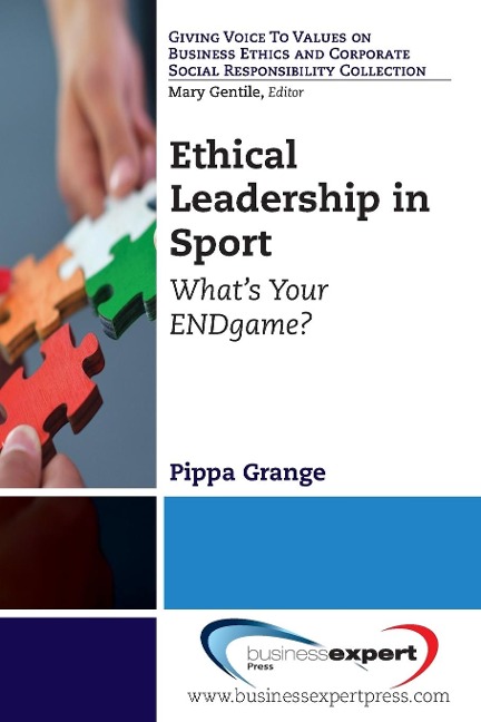 Ethical Leadership in Sport: Whats Your ENDgame?