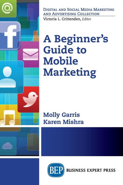 A Beginners Guide to Mobile Marketing