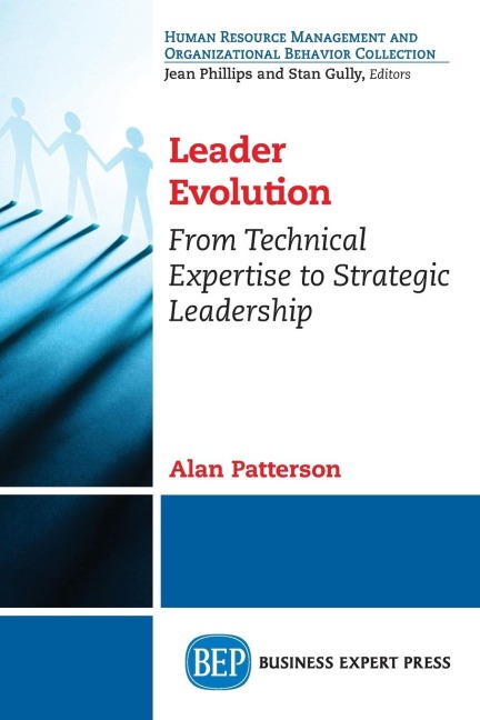 Leader Evolution: From Technical Expertise to Strategic Leadership