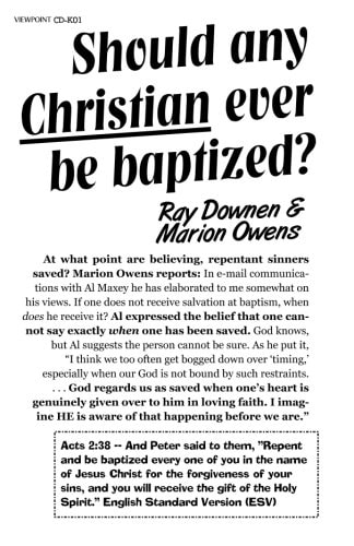 Should Any Christian Ever Be Baptized?