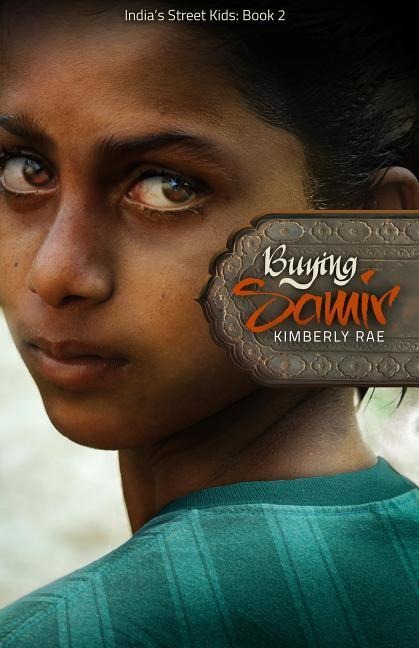 Buying Samir (Indias Street Kids Book 2)
