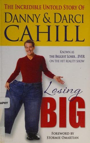 Losing Big The Incredible Untold Story of Danny and Darci Cahill