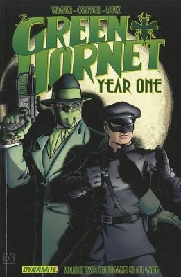 Green Hornet Year One Volume 2: The Biggest of All Game