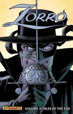 Zorro Year One Volume 3 Tales of the Fox