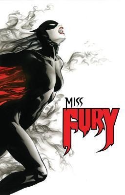 Miss Fury Volume 1: Anger Is an Energy