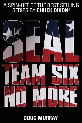 Seal Team Six No More #1