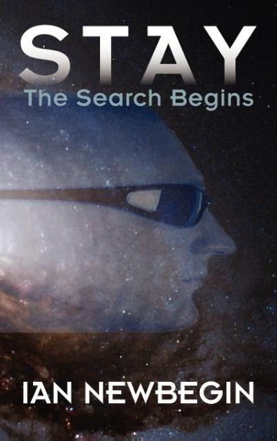 Stay: The Search Begins