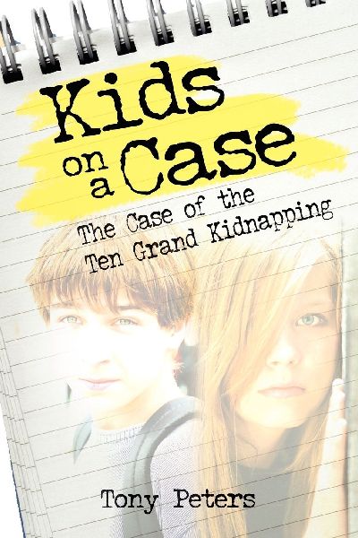 KIDS ON A CASE: The Case of the Ten Grand Kidnapping