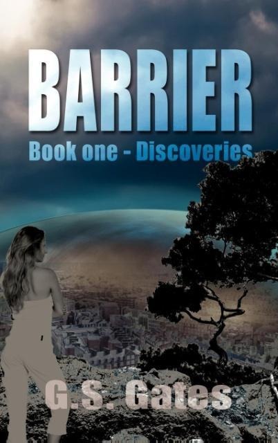 The Barrier, Book One: Discoveries