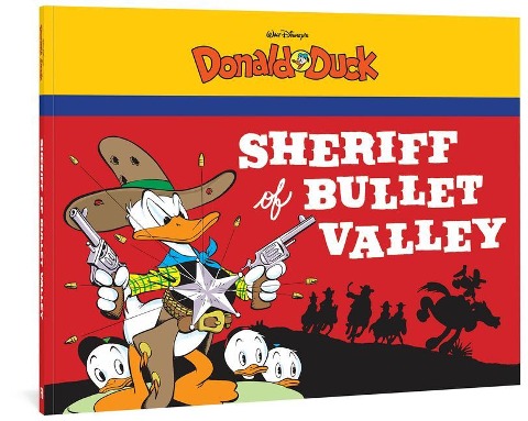 Walt Disneys Donald Duck: The Sheriff of Bullet Valley