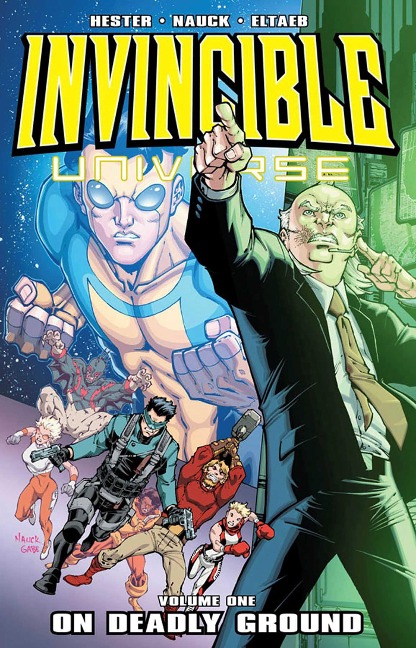 Invincible Universe, Volume 1: On Deadly Ground