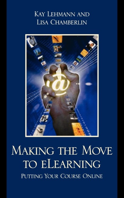 Making the Move to eLearning: Putting Your Course Online