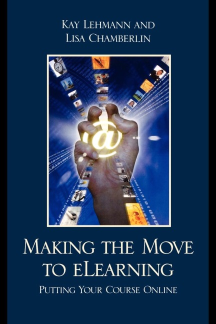 Making the Move to eLearning: Putting Your Course Online