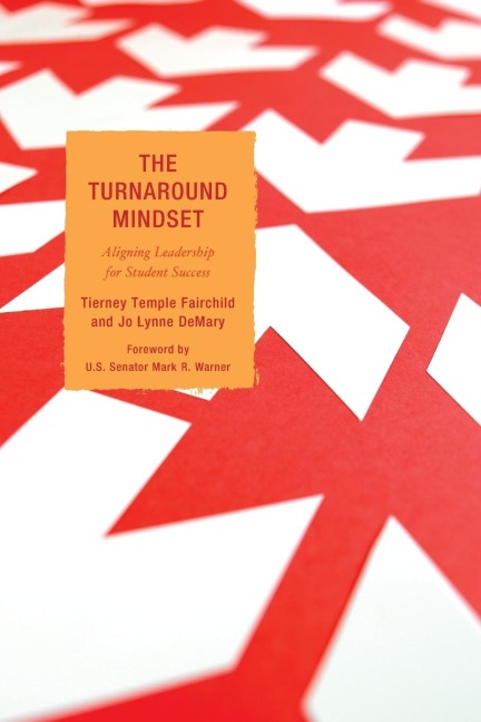 Turnaround Mindset: Aligning Leadership for Student Success