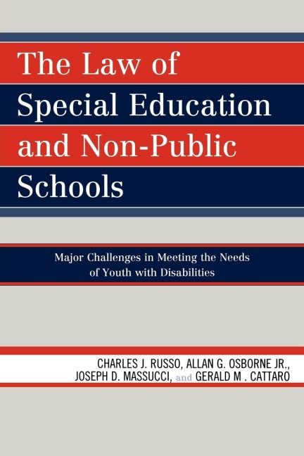 Law of Special Education and Non-Public Schools: Major Challenges in Meeting the Needs of Youth with Disabilities