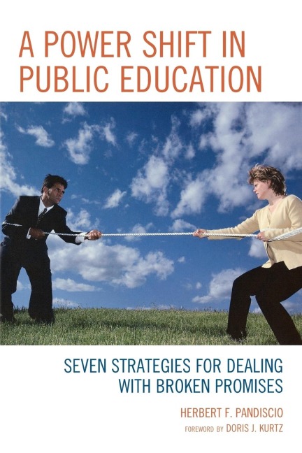 Power Shift in Public Education: Seven Strategies for Dealing with Broken Promises