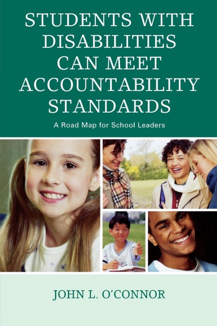 Students with Disabilities Can Meet Accountability Standards: A Roadmap for School Leaders