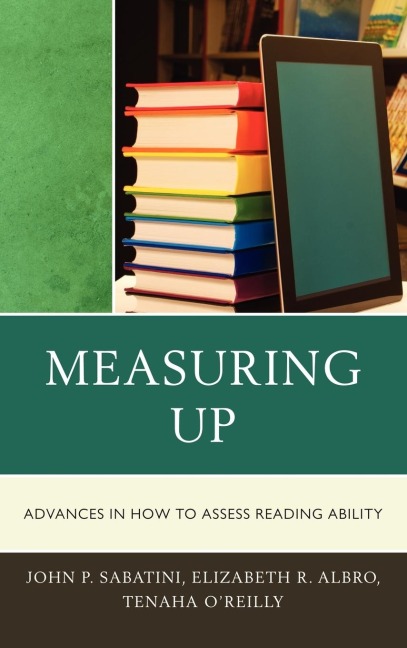 Measuring Up: Advances in How We Assess Reading Ability