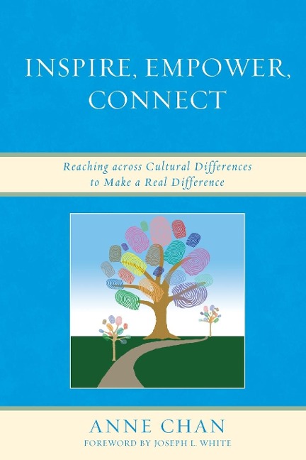 Inspire, Empower, Connect: Reaching across Cultural Differences to Make a Real Difference
